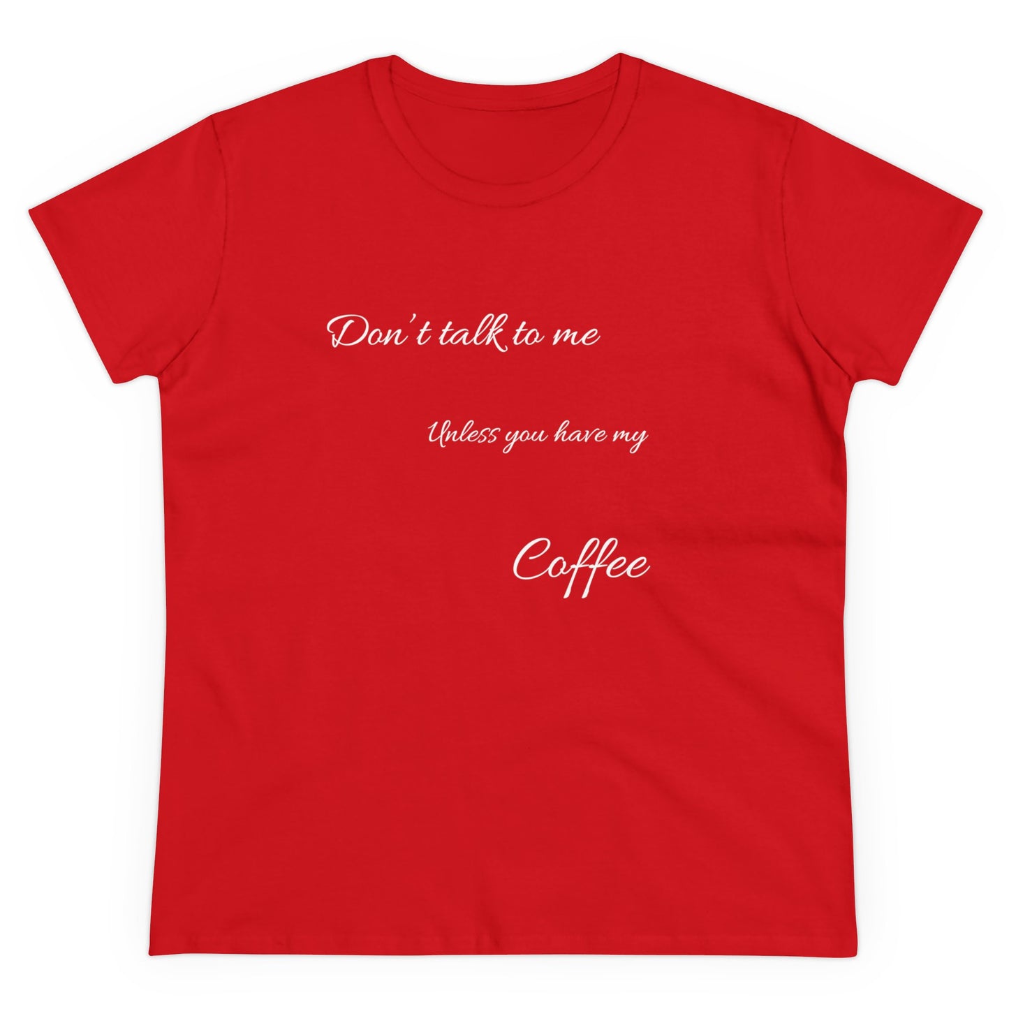 Dont Talk To Me Womens Midweight Cotton Tee, 100% Organic Cotton, Womens Comfy T-shirt