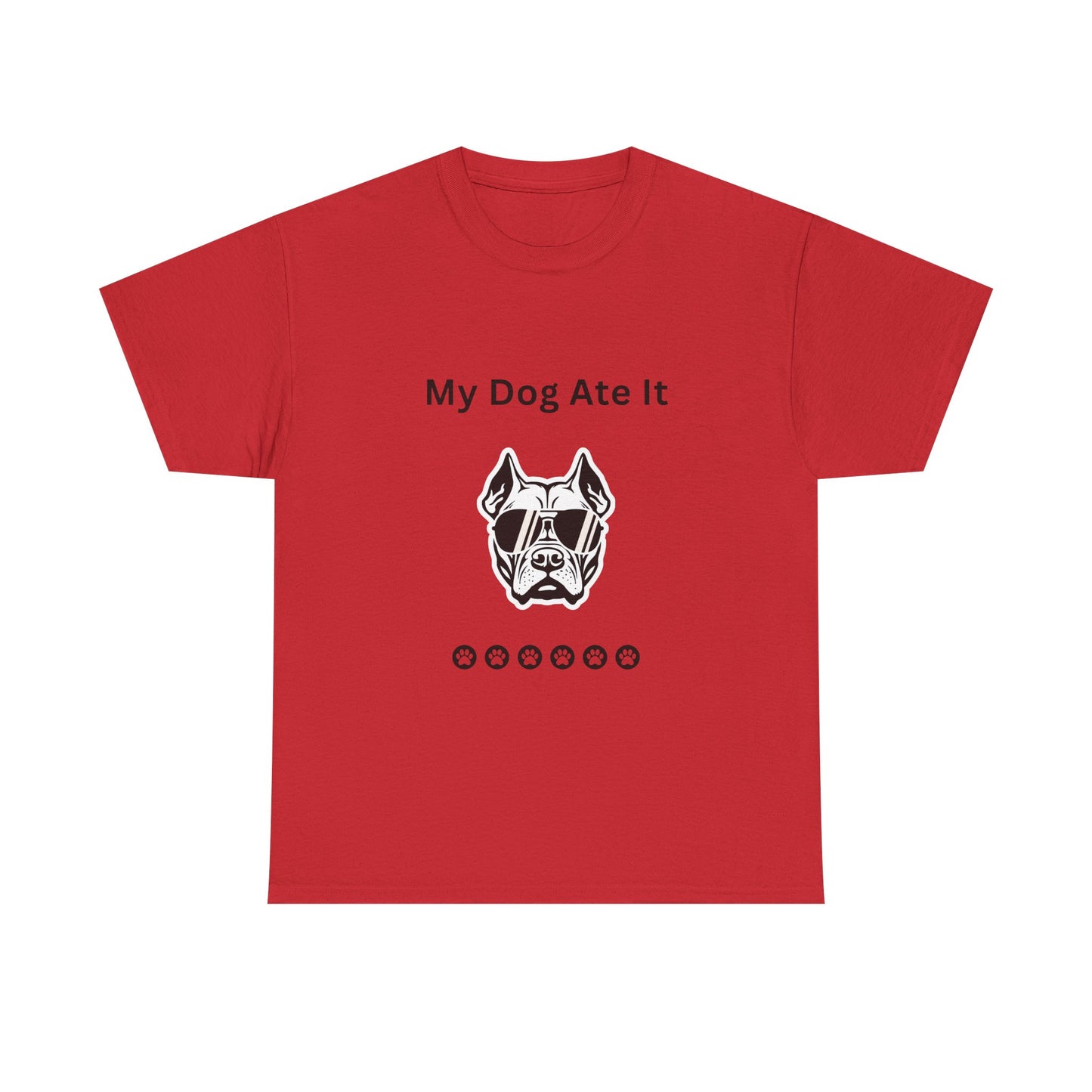 My Dog Ate It Unisex Heavy Cotton Tee