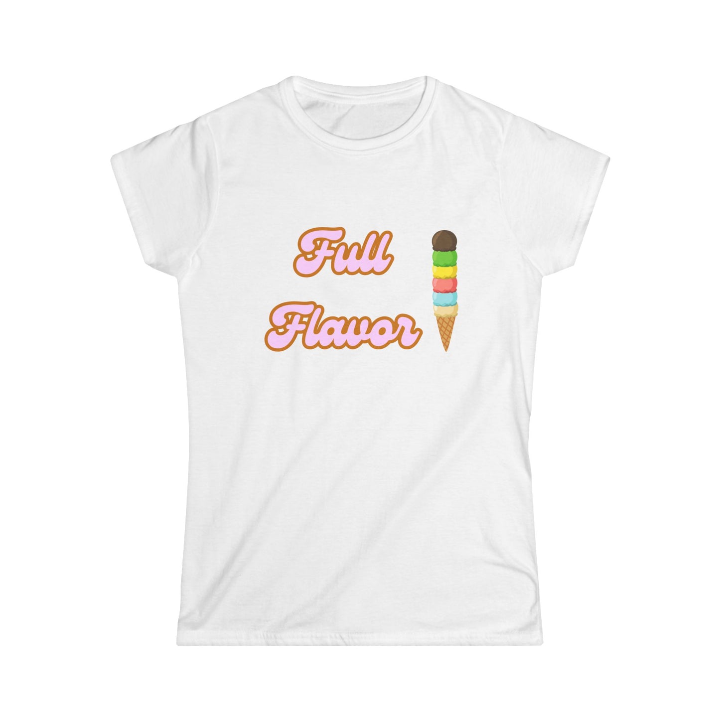 Full Flavor Women's Softstyle Tee - Fun Ice Cream Graphic T-Shirt