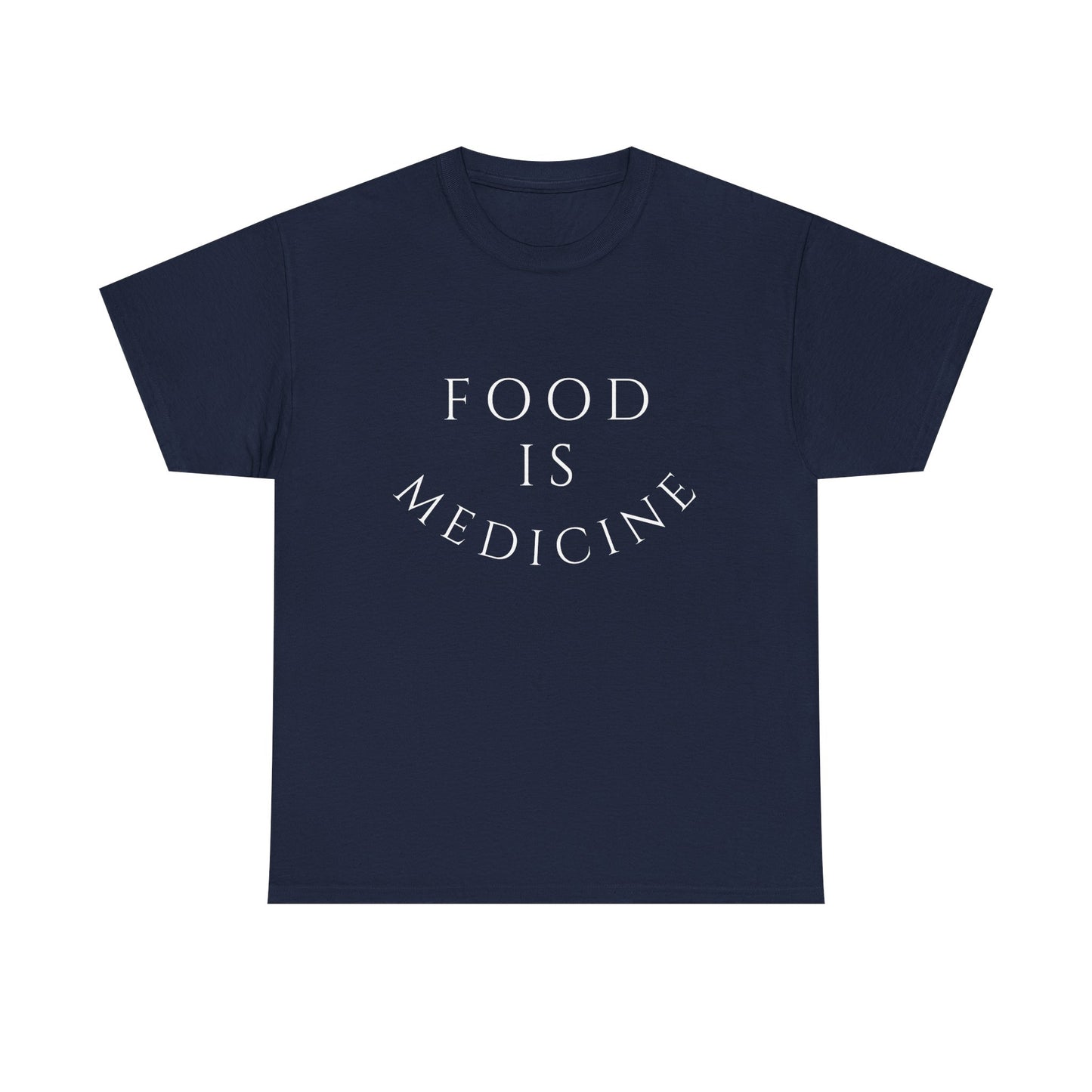 Food is medicine Unisex Heavy Cotton Tee