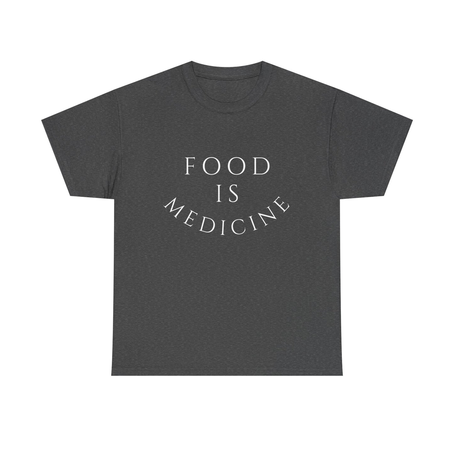 Food is medicine Unisex Heavy Cotton Tee