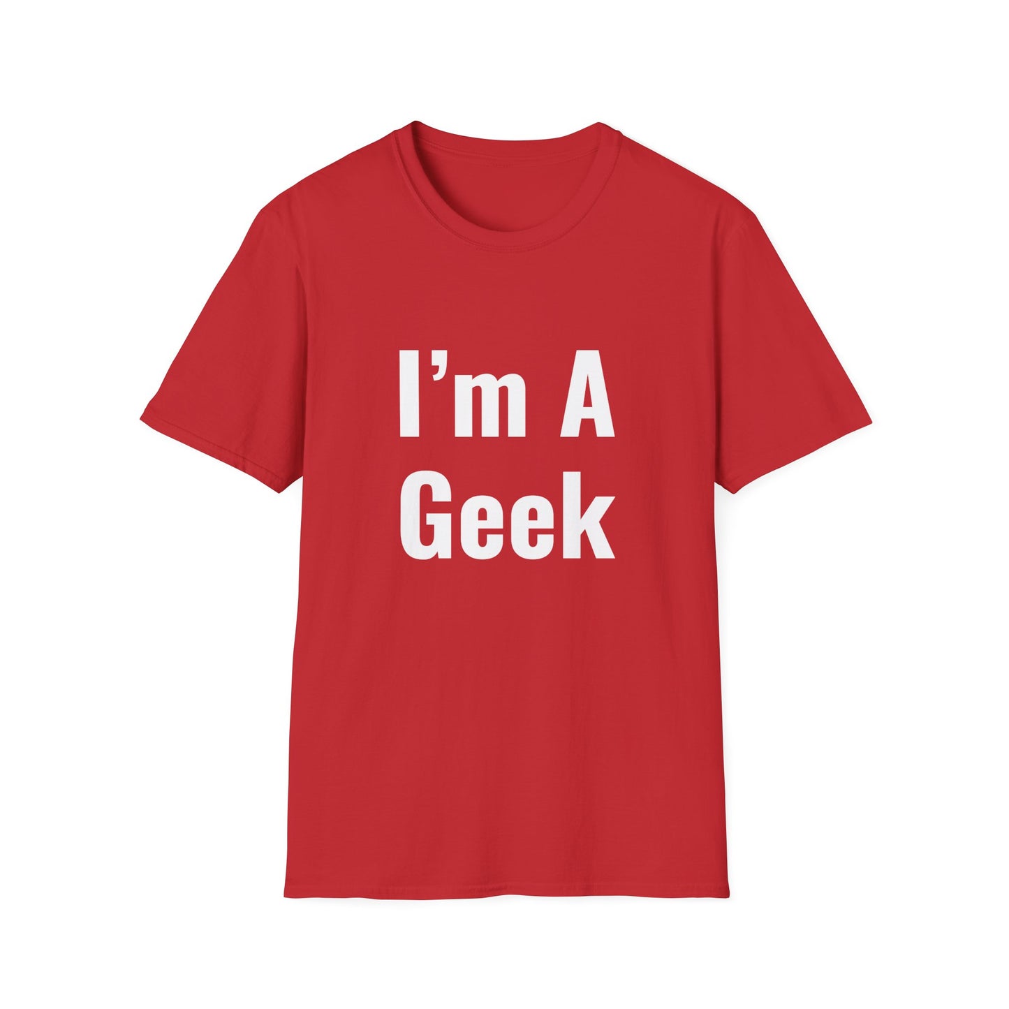 Funny Geek Unisex Softstyle T-Shirt - Perfect for Nerds & Casual Wear