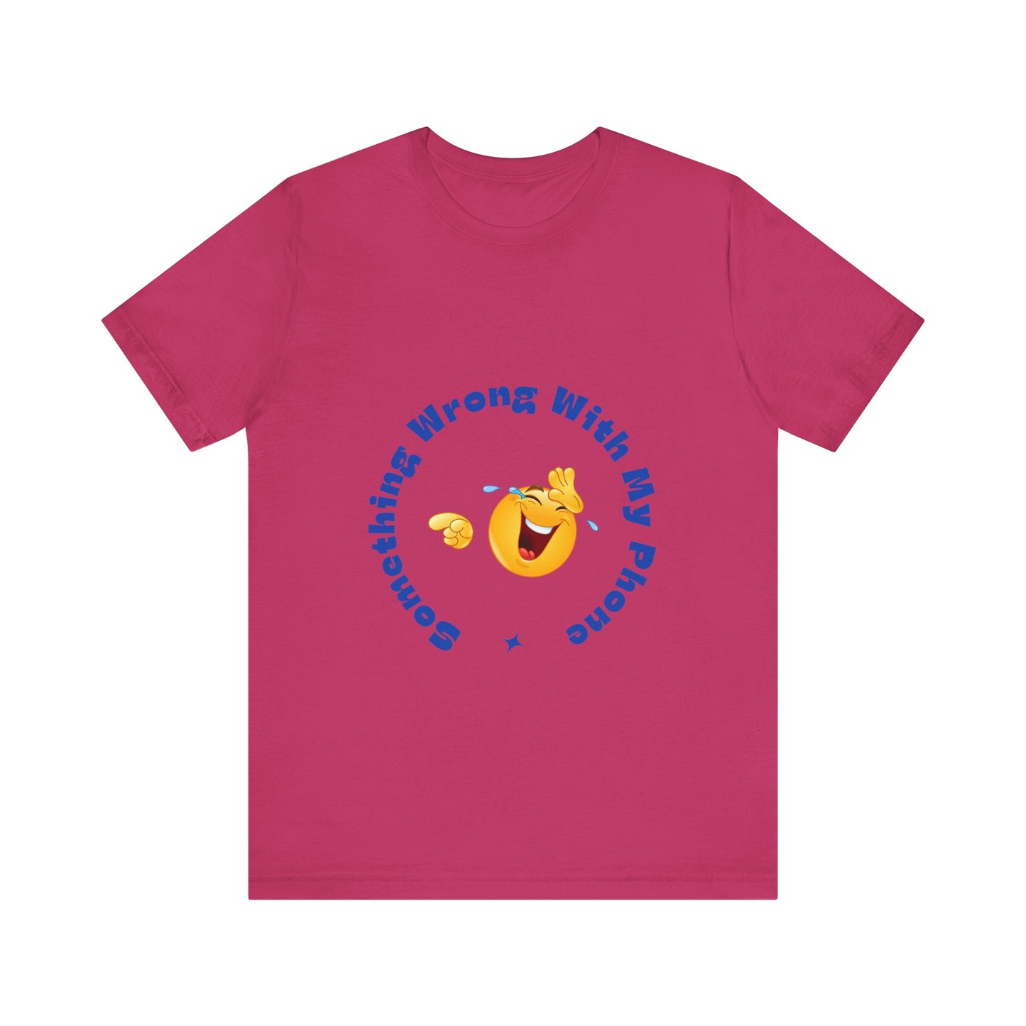 Funny Emoji Tee - 'Something Wrong With My Phone' Short Sleeve T-Shirt