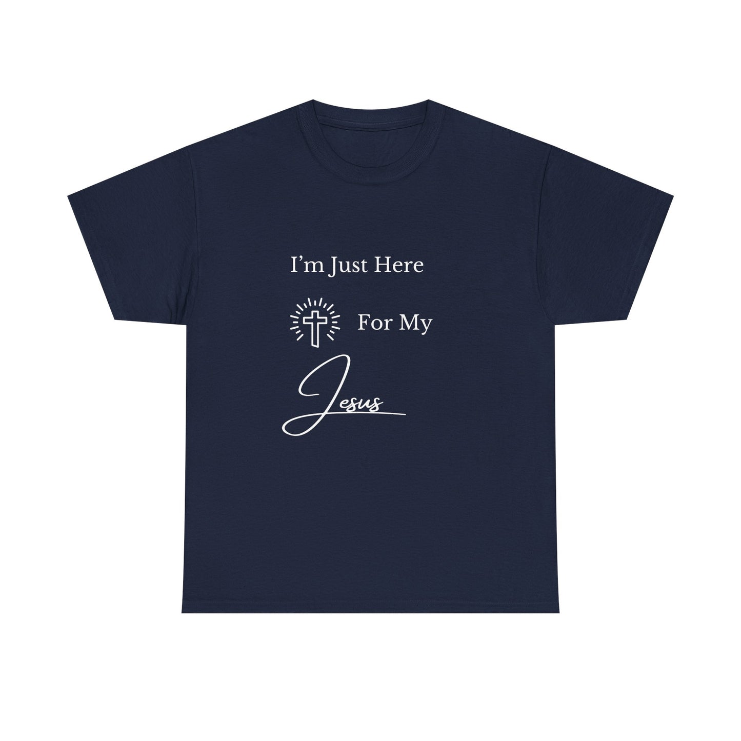 Just Here For Jesus Unisex Heavy Cotton Tee, Christian, 100% Organic Cotton