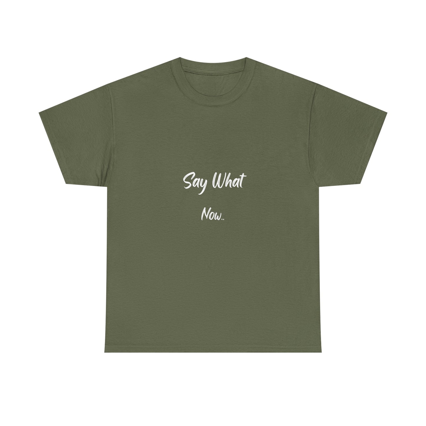 Say What Now Women’s Heavy Cotton Tee