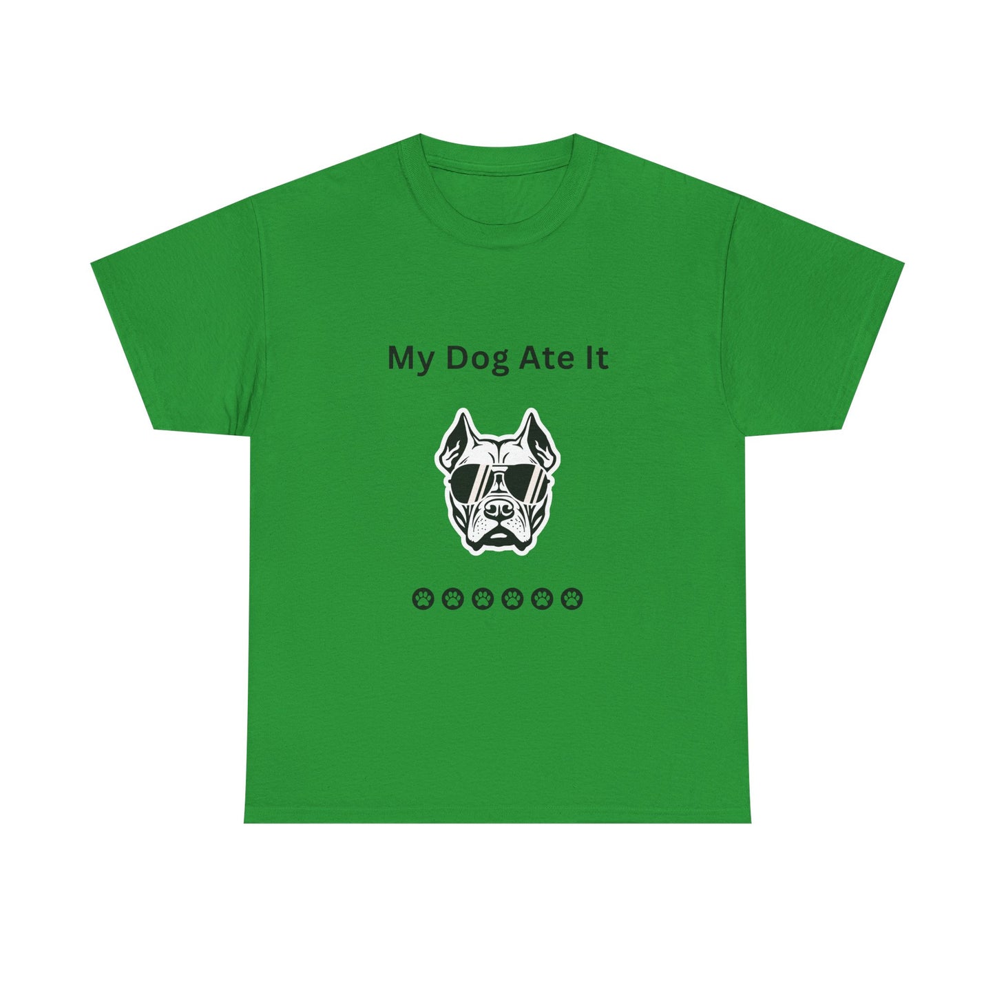 My Dog Ate It Unisex Heavy Cotton Tee