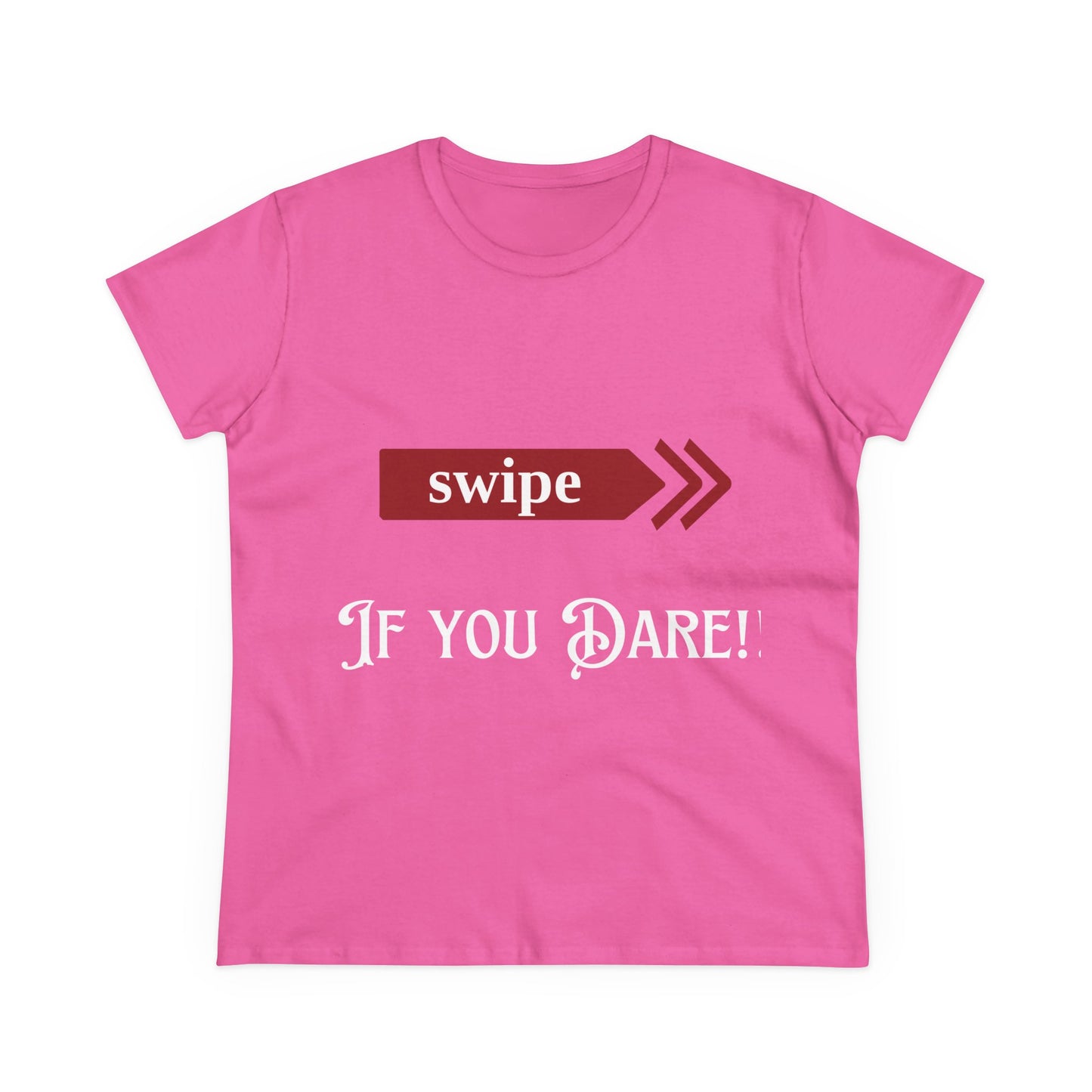 Fun Women's Midweight Cotton Tee - 'Swipe If You Dare!'