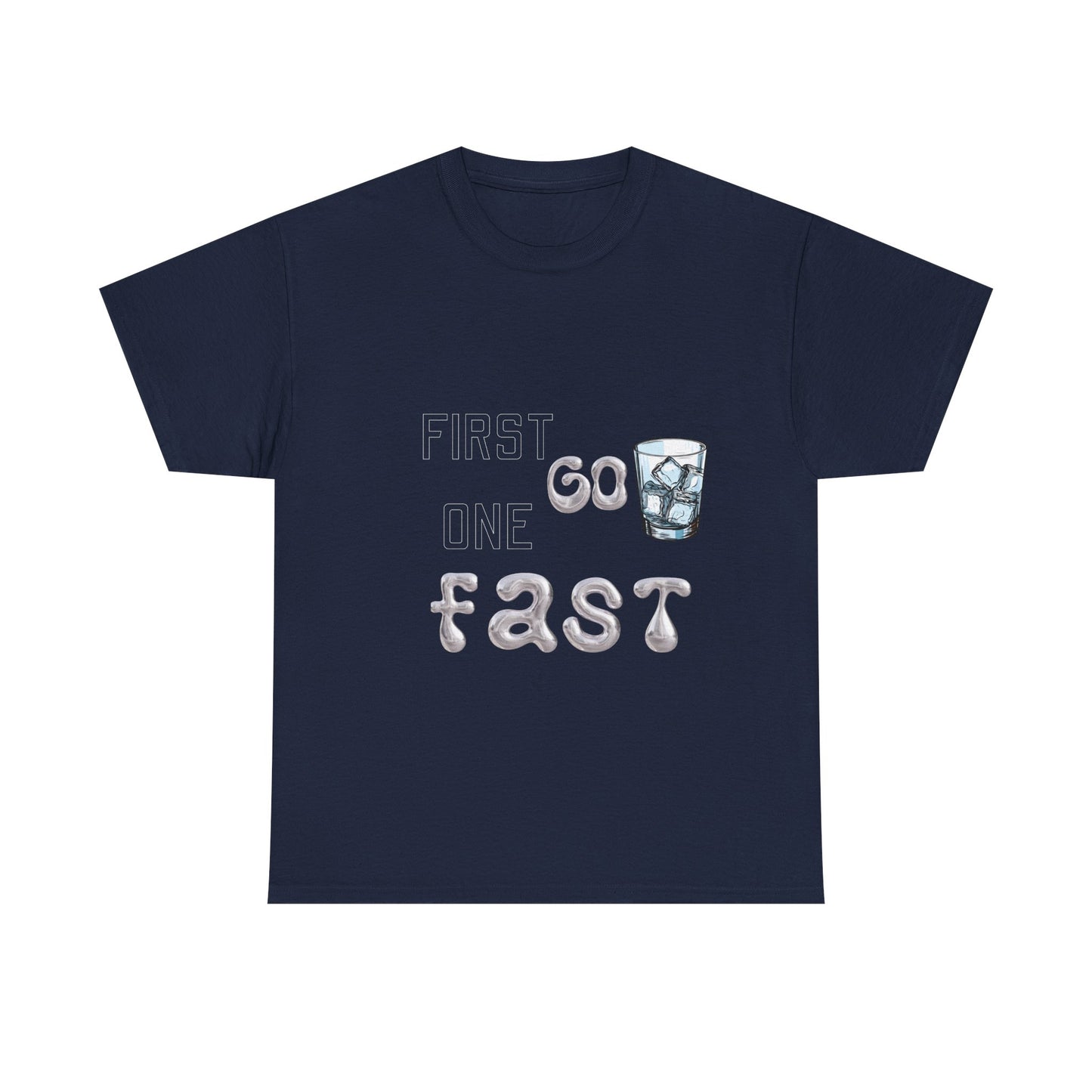 Drinking Game Graphic Tee - First One Go Fast