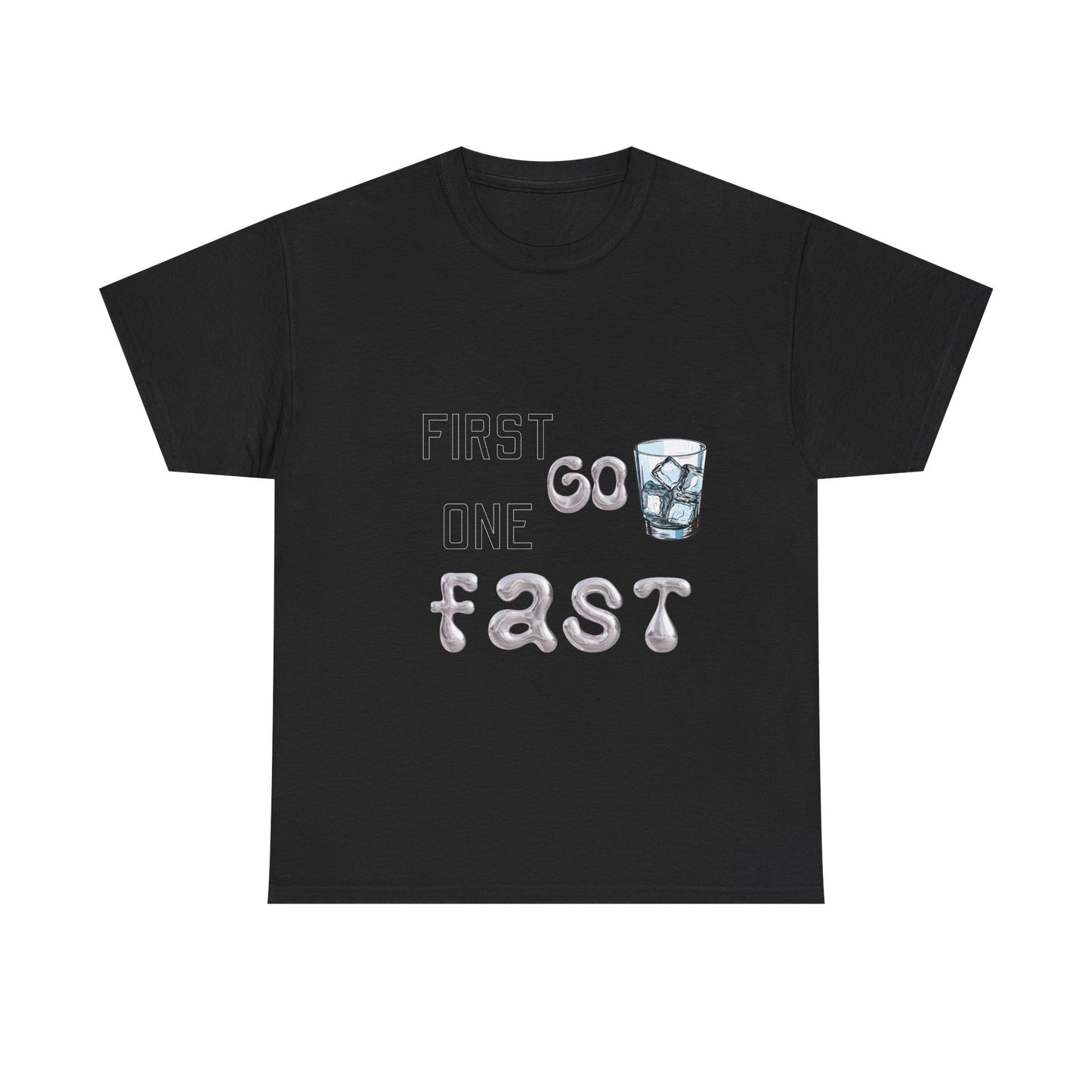 Drinking Game Graphic Tee - First One Go Fast
